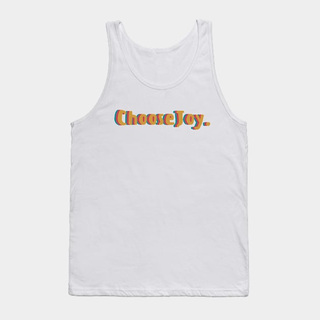 Retro 'Choose Joy' Tank Top by CarolineTherese